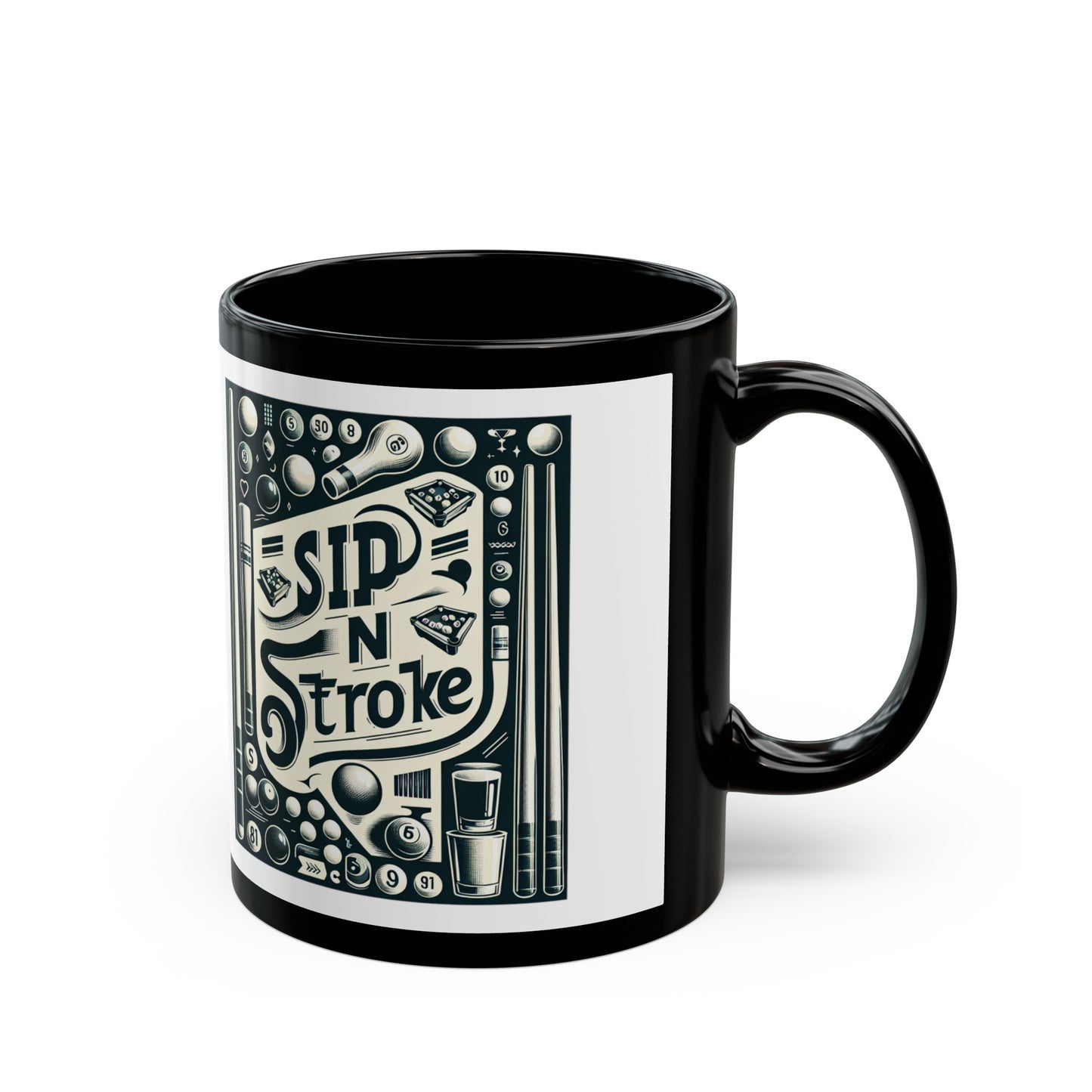 Coffee Mug, Gift for Pool Players. Sip N Stroke! Black Mug (11oz)